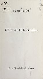 Télécharger le livre :  D'un autre soleil