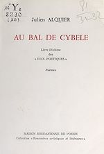 Télécharger le livre :  Voix poétiques (10). Au bal de Cybèle