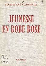 Télécharger le livre :  Jeunesse en robe rose