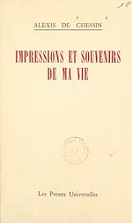 Télécharger le livre :  Impressions et souvenirs de ma vie