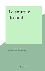 Télécharger le livre :  Le souffle du mal