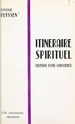 Télécharger le livre :  Itinéraire spirituel