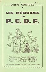 Télécharger le livre :  Les mémoires du P.C.D.F.