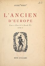 Télécharger le livre :  Conte et chant de la seconde vie (2). L'ancien d'Europe
