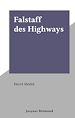 Télécharger le livre :  Falstaff des Highways