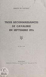 Télécharger le livre :  Trois reconnaissances de cavalerie en septembre 1914