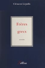 Télécharger le livre :  Frères grecs