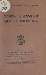 Télécharger le livre :  Nous n'avons que l'amour...