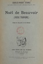 Télécharger le livre :  Noël de Beauvoir (Frère Trophime)