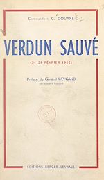 Télécharger le livre :  Verdun sauvé par le général Chrétien et le 30e Corps d'armée (21-25 février 1916)
