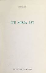Télécharger le livre :  Ite missa est