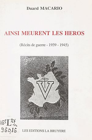 Téléchargez le livre :  Ainsi meurent les héros