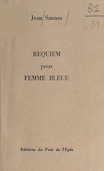 Télécharger le livre :  Requiem pour femme bleue