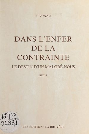 Téléchargez le livre :  Dans l'enfer de la contrainte