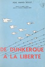 Télécharger le livre :  De Dunkerque à la liberté