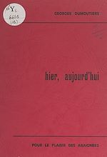 Télécharger le livre :  Hier, aujourd'hui