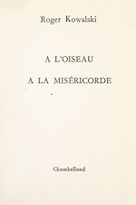 Télécharger le livre :  À l'oiseau, à la miséricorde