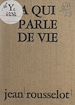 Télécharger le livre :  À qui parle de vie