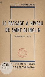 Télécharger le livre :  Le passage à niveau de Saint-Glinglin