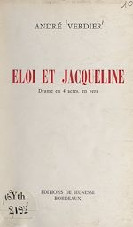 Télécharger le livre :  Éloi et Jacqueline