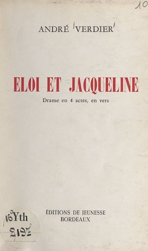 Téléchargez le livre :  Éloi et Jacqueline