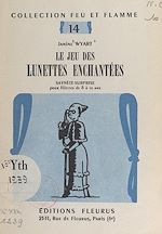 Download this eBook Le jeu des lunettes enchantées