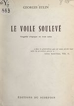 Télécharger le livre :  Le voile soulevé