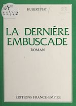 Download this eBook La dernière embuscade