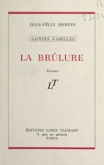 Télécharger le livre :  Saintes-familles (1). La brûlure