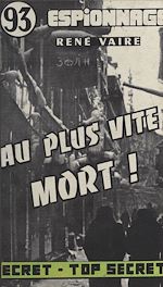 Télécharger le livre :  Au plus vite mort !