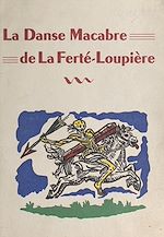Télécharger le livre :  La danse macabre de La Ferté-Loupière