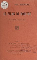 Télécharger le livre :  Le filon de Bolivot