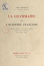 Télécharger le livre :  La grammaire de l'Académie française