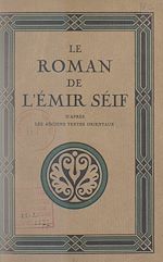 Télécharger le livre :  Le roman de l'Émir Séif