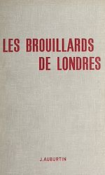 Télécharger le livre :  Les brouillards de Londres