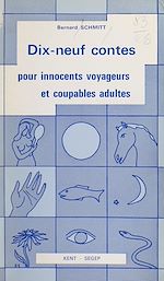 Télécharger le livre :  Dix-neuf contes pour innocents voyageurs et coupables adultes