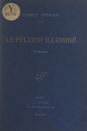Téléchargez le livre :  Le pèlerin illuminé