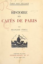 Télécharger le livre :  Histoire des cafés de Paris