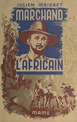 Télécharger le livre :  Marchand l'Africain