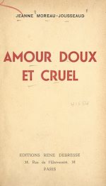 Download this eBook Amour doux et cruel