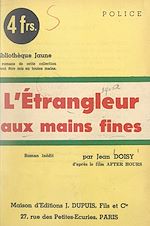Télécharger le livre :  L'étrangleur aux mains fines