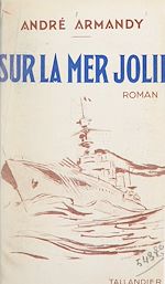 Télécharger le livre :  Sur la mer jolie