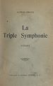 Télécharger le livre :  La triple symphonie