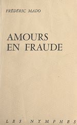Télécharger le livre :  Amours en fraude