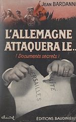 Télécharger le livre :  L'Allemagne attaquera le...