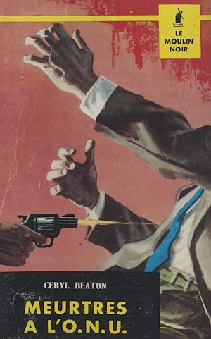 Téléchargez le livre :  Meurtres à l'O.N.U.