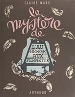 Télécharger le livre :  Le mystère de l'Auberge-aux-Pernette