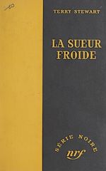 Télécharger le livre :  La sueur froide