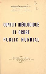 Télécharger le livre :  Conflit idéologique et ordre public mondial