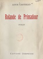 Download this eBook Rolande de Primadour